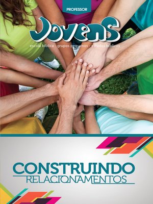 cover image of Jovens 6--Construindo Relacionamentos-- Guia